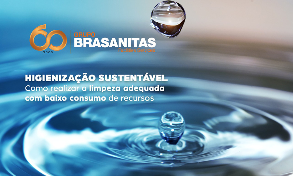 Higienização sustentável – Como realizar a limpeza adequada com baixo consumo de recursos