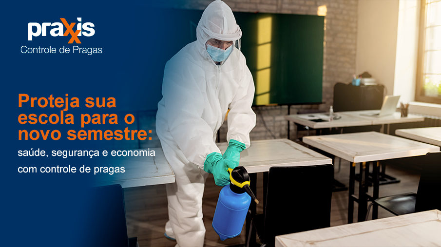 Proteja sua escola para o novo semestre: saúde, segurança e economia com controle de pragas